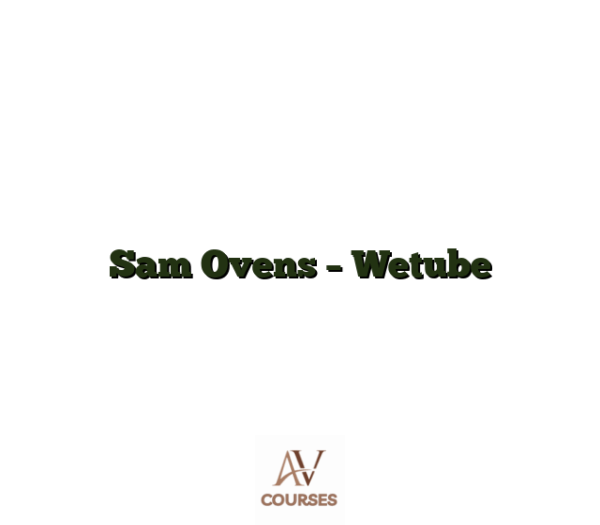 Sam Ovens - Wetube