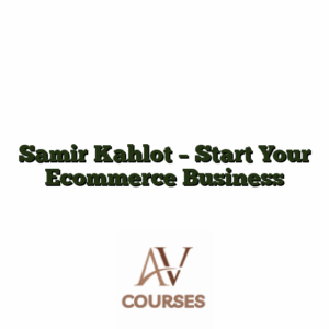 Samir Kahlot - Start Your Ecommerce Business