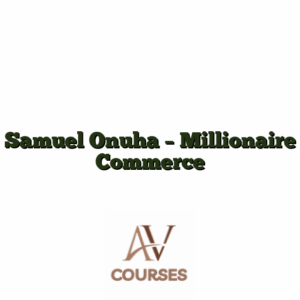 Samuel Onuha - Millionaire Commerce