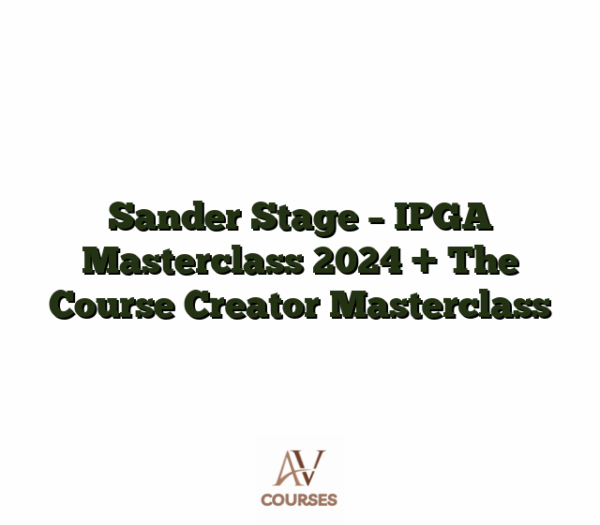 Sander Stage - IPGA Masterclass 2024 + The Course Creator Masterclass
