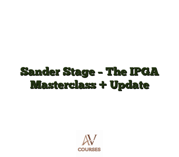 Sander Stage - The IPGA Masterclass + Update