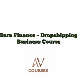 Sara Finance - Dropshipping Business Course