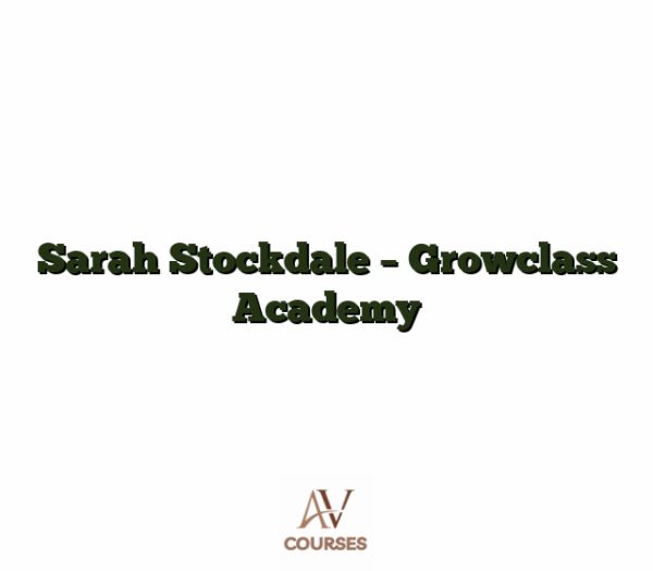 Sarah Stockdale - Growclass Academy