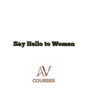 Say Hello to Women