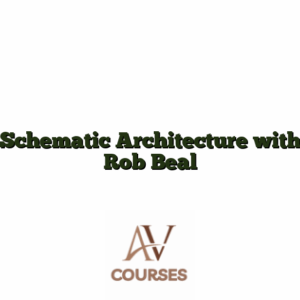 Schematic Architecture with Rob Beal