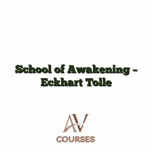 School of Awakening - Eckhart Tolle