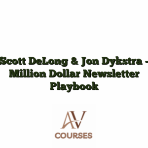 Scott DeLong & Jon Dykstra - Million Dollar Newsletter Playbook
