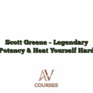 Scott Greene - Legendary Potency & Heat Yourself Hard