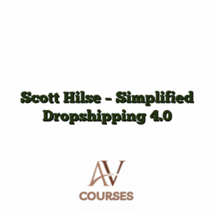 Scott Hilse - Simplified Dropshipping 4.0