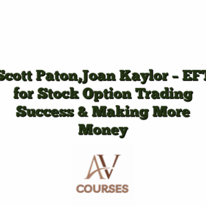 Scott Paton,Joan Kaylor - EFT for Stock Option Trading Success & Making More Money