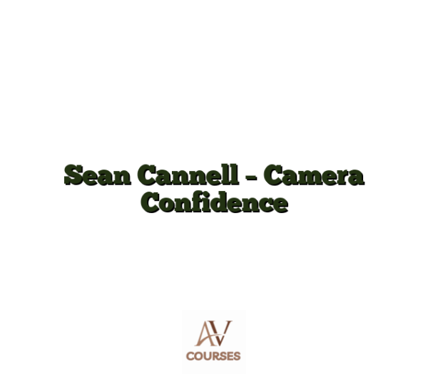 Sean Cannell - Camera Confidence