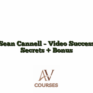 Sean Cannell - Video Success Secrets + Bonus
