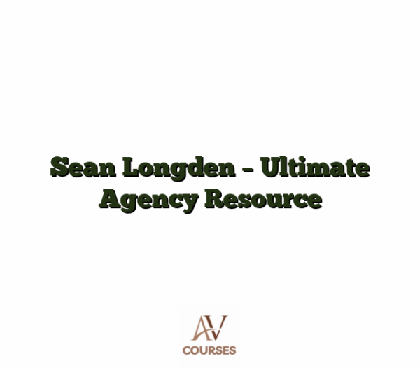 Sean Longden - Ultimate Agency Resource