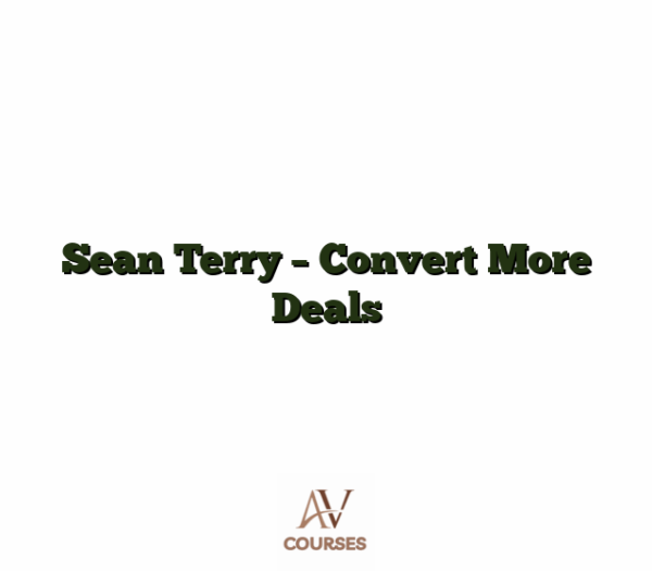 Sean Terry - Convert More Deals
