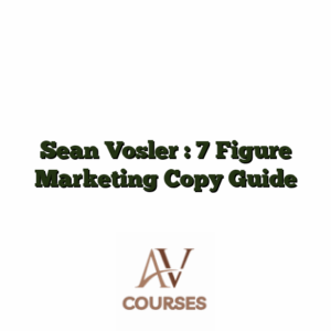 Sean Vosler : 7 Figure Marketing Copy Guide