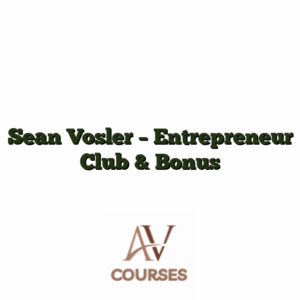 Sean Vosler - Entrepreneur Club & Bonus