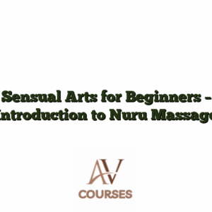 Sensual Arts for Beginners - Introduction to Nuru Massage