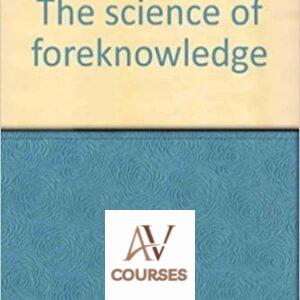 The Science of Foreknowledge