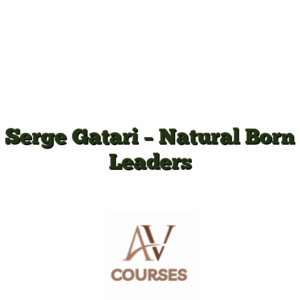Serge Gatari - Natural Born Leaders