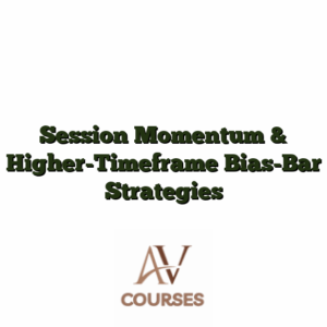 Session Momentum & Higher-Timeframe Bias-Bar Strategies