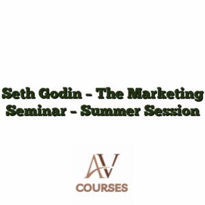 Seth Godin - The Marketing Seminar - Summer Session