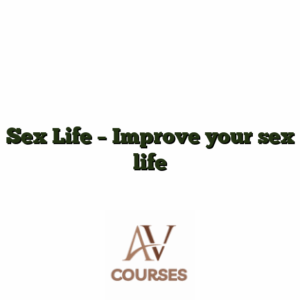 Sex Life - Improve your sex life