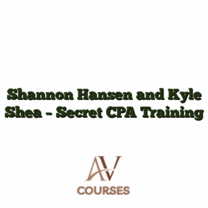 Shannon Hansen and Kyle Shea - Secret CPA Training