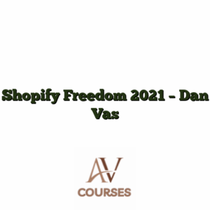 Shopify Freedom 2021  - Dan Vas