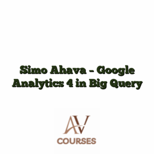 Simo Ahava - Google Analytics 4 in Big Query