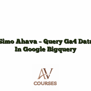 Simo Ahava - Query Ga4 Data In Google Bigquery
