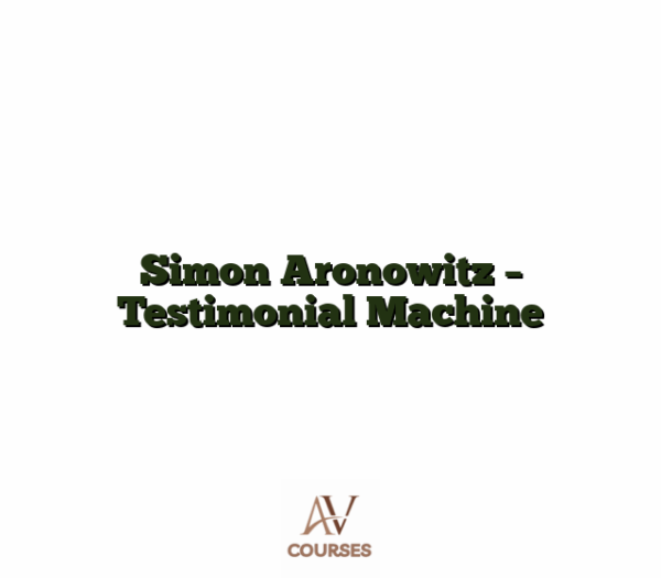 Simon Aronowitz - Testimonial Machine