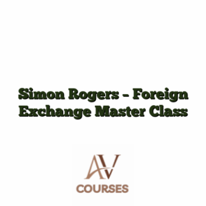 Simon Rogers - Foreign Exchange Master Class