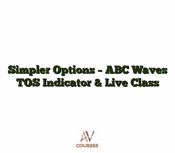 Simpler Options - ABC Waves TOS Indicator & Live Class