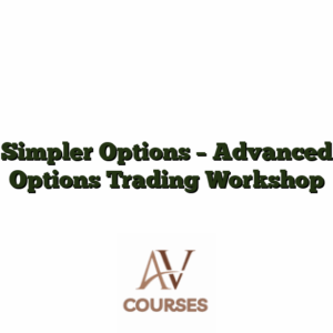 Simpler Options - Advanced Options Trading Workshop
