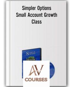 Simpler Options – Small Account Growth Class – Strategies Course, June 2014