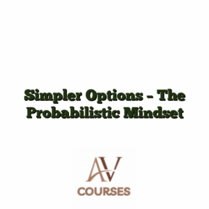 Simpler Options - The Probabilistic Mindset