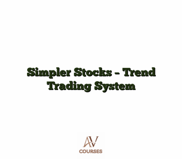 Simpler Stocks - Trend Trading System