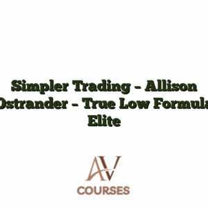 Simpler Trading - Allison Ostrander - True Low Formula Elite