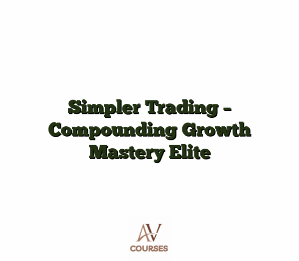 Simpler Trading - Compounding Growth Mastery Elite