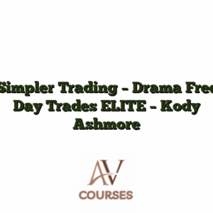 Simpler Trading - Drama Free Day Trades ELITE - Kody Ashmore