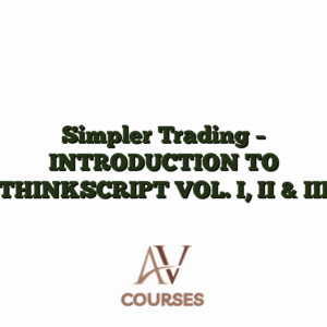 Simpler Trading - INTRODUCTION TO THINKSCRIPT VOL. I, II & III
