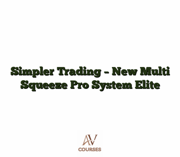Simpler Trading - New Multi Squeeze Pro System Elite