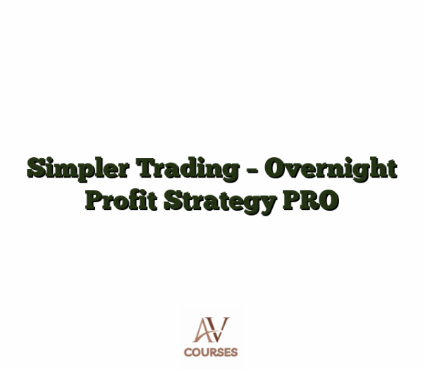 Simpler Trading - Overnight Profit Strategy PRO