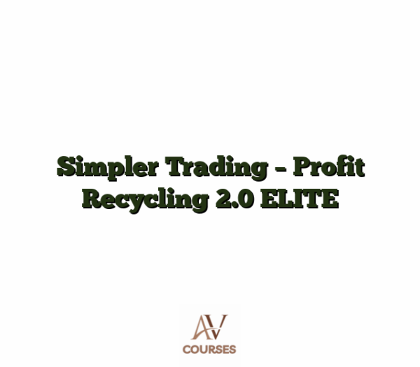 Simpler Trading - Profit Recycling 2.0 ELITE