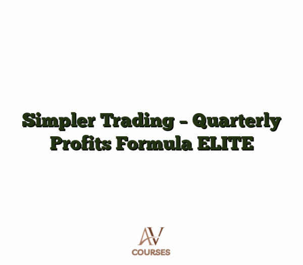 Simpler Trading - Quarterly Profits Formula ELITE