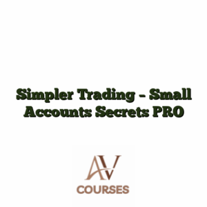 Simpler Trading - Small Accounts Secrets PRO