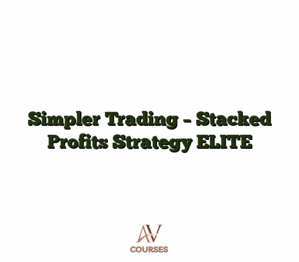 Simpler Trading - Stacked Profits Strategy ELITE