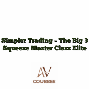 Simpler Trading - The Big 3 Squeeze Master Class Elite