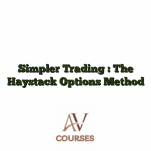 Simpler Trading : The Haystack Options Method