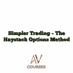 Simpler Trading - The Haystack Options Method